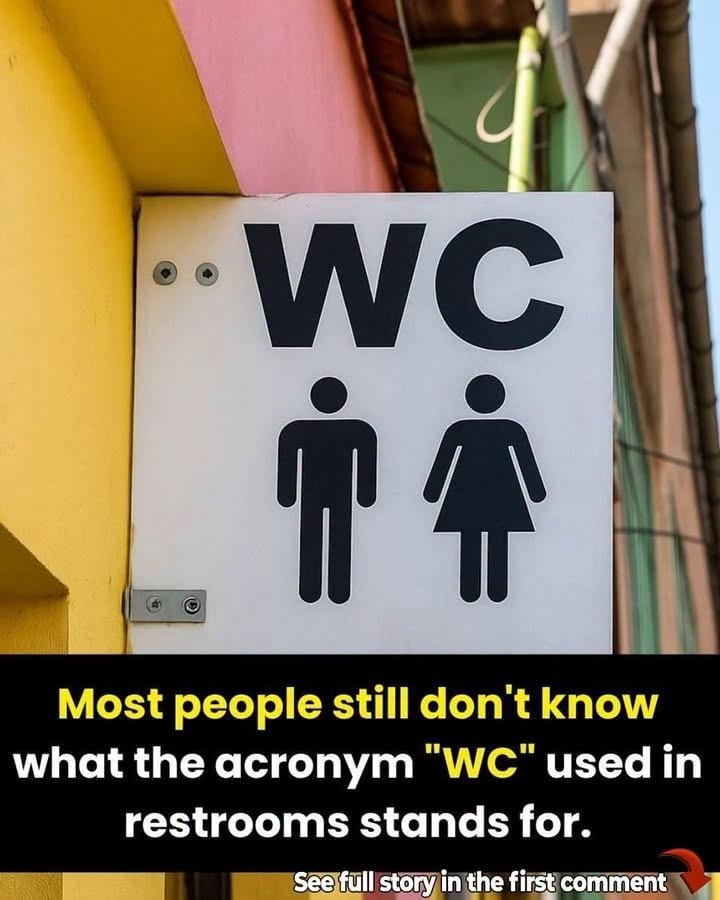Most People Still Don’t Know What The Abbreviation “WC” Used in Restrooms Stands For