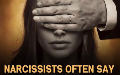 13 Things Narcissists Commonly Say to Those They Claim to Love
