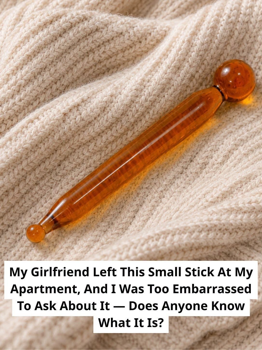 My girlfriend accidentally left this small amber-colored stick at my apartment, and to be honest… I had absolutely no idea what it was.