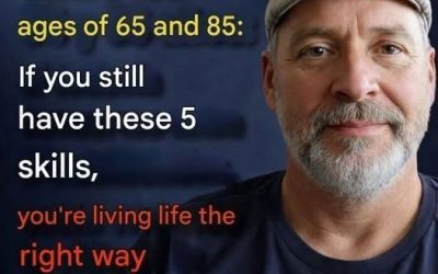 Between 65 and 85 years old: if you still have these 5 capacities, you are aging better than most
