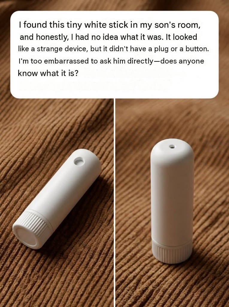 I found a tiny white stick in my son’s room and was too embarrassed to ask him about it. Does anyone know what it is?